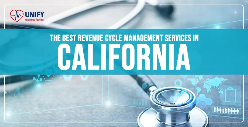 The Best Revenue Cycle Management Services in California